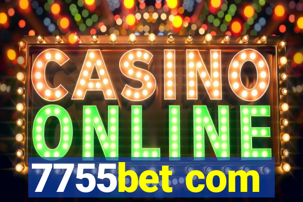 7755bet com